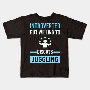 Introverted Juggling Juggle Juggler Kids T-Shirt